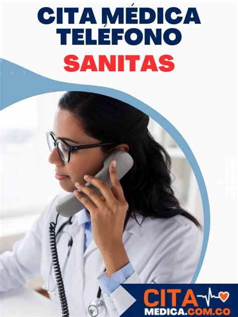 citas eps sanitas teléfono|Cita Sanitas por Teléfono